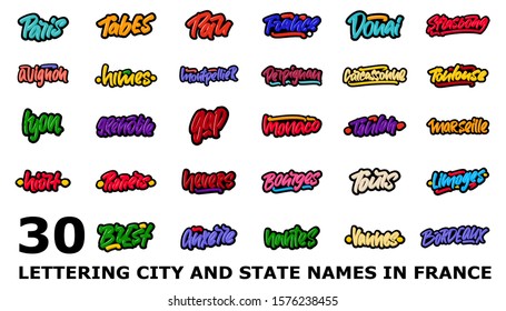 Vector collection of 30 lettering city and state names of France. Hand drawn modern brush lettering text for print and advertising