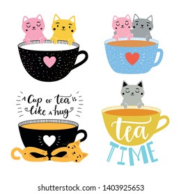 Vector collection with cats and tea cups. A cup of Tea is like a hug and Tea Time calligraphy and lettering words. Cute typography posters with animals, romantic greeting card designs