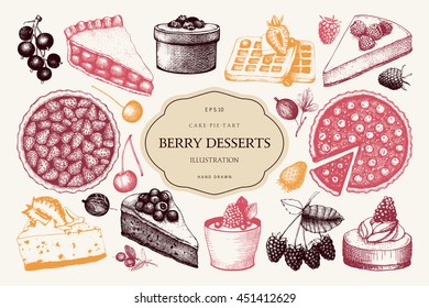 Vector collection of ink hand drawn berry cake, pie and tart illustration. Vintage set of decorative berries dessert sketch on white background. Design elements for bakery menu or baking shop.