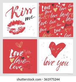 Vector collection of love cards template. Calligraphic phrase for your design: Kiss me, Love love love, Love you. Graphic illustrations for posters or postcards. Seamless background