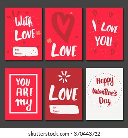 Vector collection of love cards template. Calligraphic phrase for your design: With Love, You Are My,I  Love you, Happy V-Day. Graphic illustrations for posters or postcards. 
