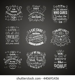 Vector collection of quote typographical background about sweets, chocolate and cake. Vector set  with hand drawn elements and illustration of  cake. Template for poster business card and banner.