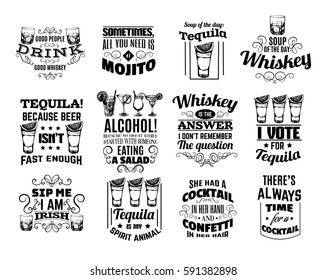 Vector collection of quote typographical background about whiskey, tequila, alcoholic  cocktails. Hand drawn illustration of glasses. Template for card, poster, banner, print for t-shirt.