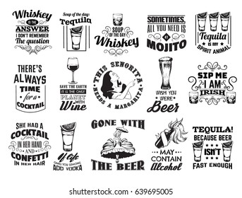 Vector collection of quote typographical background about whiskey, tequila, alcoholic  cocktails. Hand drawn illustration of glasses. Template for card, poster, banner, print for t-shirt.