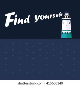 Vector color flat illustration with lighthouse and letters. Find yourself.