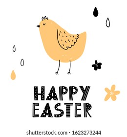 Vector color hand-drawn children’s illustration, print, card with a cute hen, flowers, drops and lettering  happy easter in Scandinavian style on a white background. Cute baby animals. Easter card.