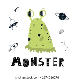 Vector color hand-drawn children’s illustration, print, card with a cute green monster alien, doodles and lettering monster in Scandinavian style on a white background. Cute baby monster. Space.