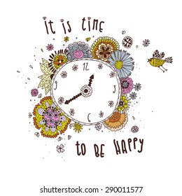 Vector color illustration of flower clock with the bird with the text "it is time to be happy." Suitable for printing on garments, fabric, card, Wallpapers.