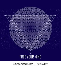 Vector color illustration of the geometric polygonal figure, circle with zigzag texture and text Free your mind on the dark background with stars on the dark space sky.