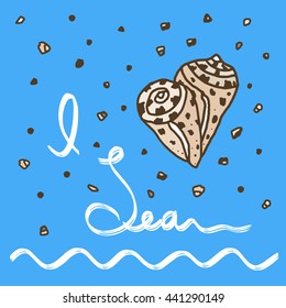 Vector color illustration of the handwritten text I love Sea with heart, blue sea waves, seashells and sand on the blue background.