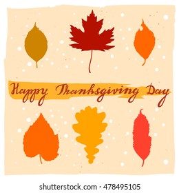 Vector color illustration of the handwritten text Happy Thanksgiving Day and autumn maple and oak leaf with on the textured beige background. Vector poster with lettering Happy Thanksgiving Day.