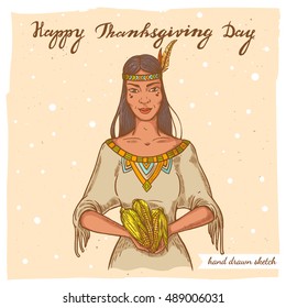 Vector color illustration of the native american woman with corn and handwritten text Happy Thanksgiving Day. Hand drawn sketch of the native american girl on the textured paper background.