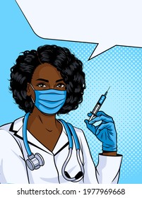 Vector color illustration in pop art style. African American woman doctor in a mask holds a syringe in her hand. The nurse is giving the vaccine. Medical worker in uniform with tools