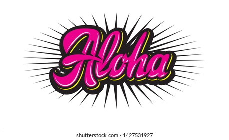 Vector color illustration with stylish inscription Aloha.