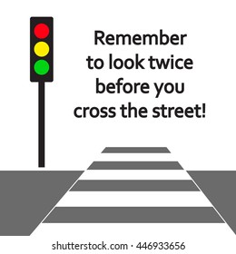 Vector color illustration of the traffic light on the street, crosswalk, road and text on the white background.