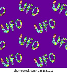 Vector color seamless pattern with the word UFO. Background and texture on the theme of space, UFOlogy, flying saucers, conspiracy
