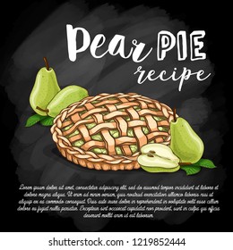 Vector color sketch pear pie recipe, line art, hand drawn illustration for cook book on a chalkboard