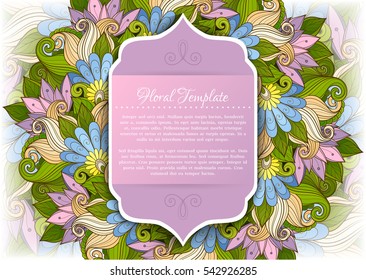 Vector Colored Floral Template with Place for Text. Abstract Flowers with Hand Drawn Ornament. Layout for Greeting Card, Cover Page etc. Clipping Mask Used for Editability