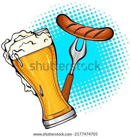 Vector colored illustration with a glass of beer and a sausage on a fork in Pop Art style. Poster to oktoberfest festival, beer festival, brewing. Comic style sticker isolated on white