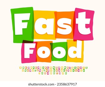 Vector colorful advertisement  Fast Food. Bright modern Font. Artistic 3D Alphabet Letters and Numbers