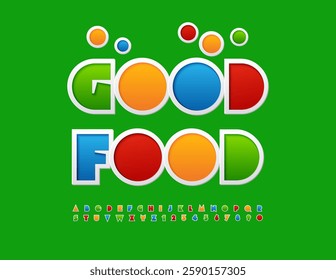 Vector Colorful Advertisement Good Food. Joyful Bright Font. Holiday set of Alphabet Letters and Numbers