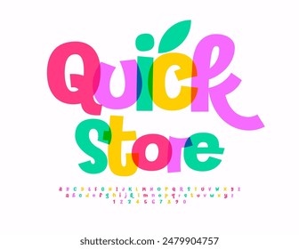 Vector colorful advertisement Quick Store. Funny Bright Font. Playful Alphabet Letters and Numbers set