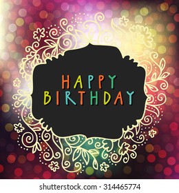 Vector colorful artistic Happy Birthday card in retro style with  a floral frame, confetti and hand lettering.