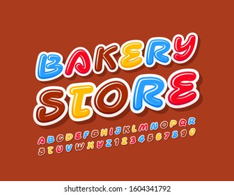 Vector colorful Banner Bakery Store. Bright Glossy Font. Creative Alphabet Letters and Numbers.
