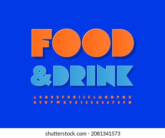 Vector colorful Banner Food and Drink. Original Orange Font. Artistic Alphabet Letters and Numbers set