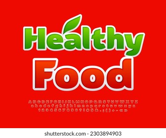 Vector colorful banner Healthy Food. Red sticker Font. Artistic Alphabet Letters and Numbers set