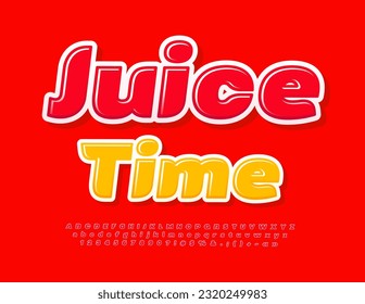 Vector colorful Banner Juice Time. Red glossy Font. Modern Artistic Alphabet Letters and Numbers