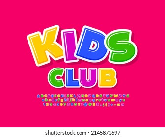 Vector colorful Banner Kids Club. Modern Bright Font. Creative Alphabet Letters, Numbers and Symbols set