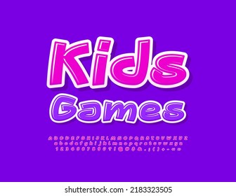 Vector colorful banner Kids Games. Bright handwritten Font. Artistic Alphabet Letters, Numbers and Symbols set