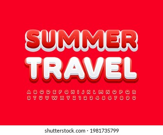 Vector Colorful banner Summer Travel with Bright Red Font. Stylish Alphabet Letters and Numbers set