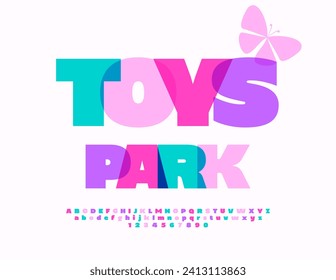 Vector colorful banner Toys Park. Bright creative Alphabet Letters and Numbers. Modern Kids Font.