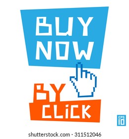 Vector colorful buy now by click label for your banners and messages. Also it can be used like call to action (CTA) element. 