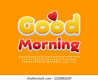 Vector colorful card Good Morning. Cute Yellow 3D Font. Creative Alphabet Letters and Numbers set