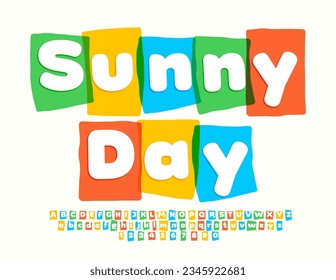 Vector colorful Card Sunny Day. Set of creative Alphabet Letters and Numbers. Bright Kids Font