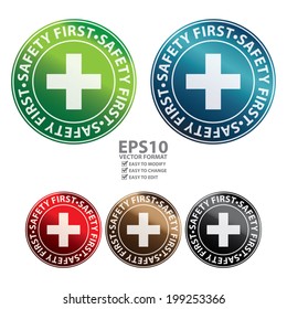 Vector : Colorful Circle Black Metallic or Glossy Style Safety First Icon, Label, Button or Sticker Isolated on White Background