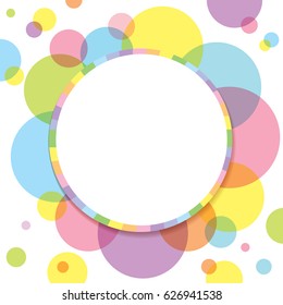 Vector of colorful circle decorated to flower background with rainbow frame for template.