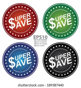 Vector : Colorful Circle Glossy Style Super Save Sticker, Icon or Label Isolated on White Background 