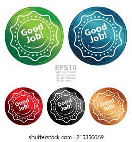 Vector : Colorful Circle Metallic Style Good Job Sticker, Label or Icon Isolated on White Background 