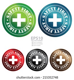 Vector : Colorful Circle Metallic Style Safety First Icon, Sticker or Label Isolated on White Background 