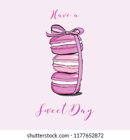 Vector colorful cute macaroons and hand drawn quote text "Have a Sweet Day". Sweet pastry cookies with crumbles. Stack of colorful cartoon macarons icon. Macaroon cakes isolated. Vector illustration