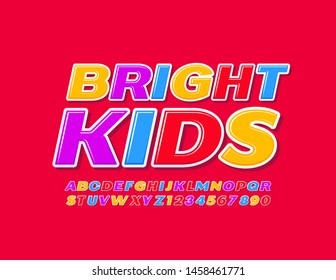 Vector colorful emblem Bright Kids. Creative Uppercase Font. Modern Alphabet Letters and Numbers