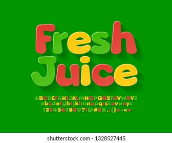 Vector colorful emblem Fresh Juice with Flat Font. Bright Kids Alphabet Letters, Numbers and Symbols.