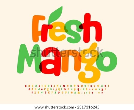 Vector colorful emblem Fresh Mango. Funny handwritten Font. Bright playful Alphabet Letters and Numbers set