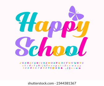 Vector colorful Emblem Happy School. Modern calligraphic Font. Bright Alphabet Letters, Numbers and Symbols