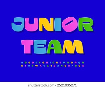 Vector Colorful Emblem Junior Team. Bright Stylish Font. Creative Alphabet Letters and Numbers set.