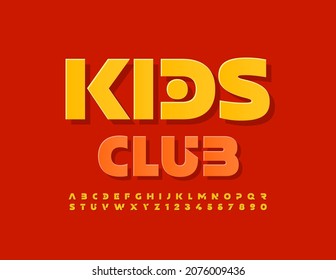 Vector colorful Emblem Kids Club.  Modern Bright Font. Artistic Alphabet Letters and Numbers